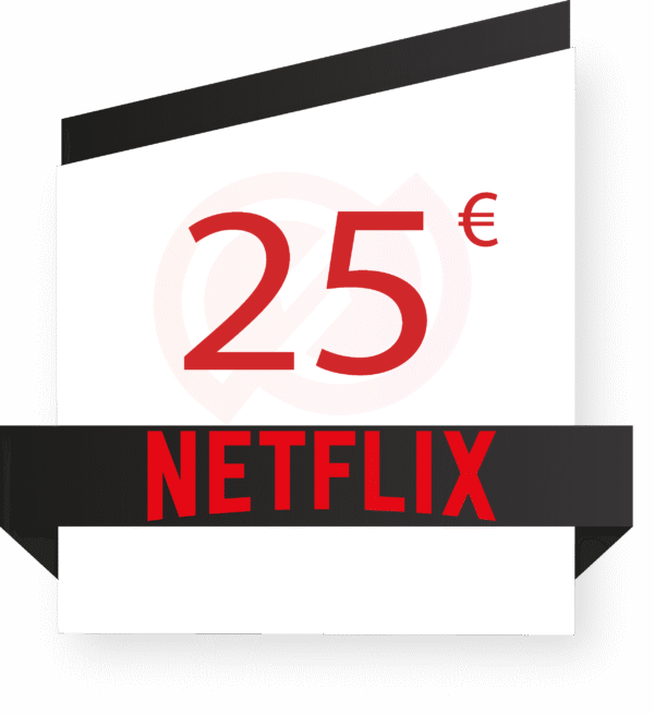 NETFLIX 25€